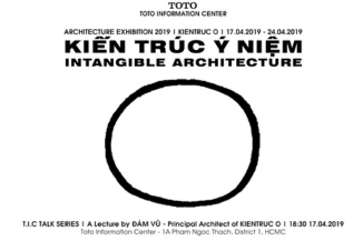 TIC HCM TALK & EXHIBITION 3: “KIẾN TRÚC Ý NIỆM – INTANGIBLE ARCHITECTURE” – KIENTRUC 0
